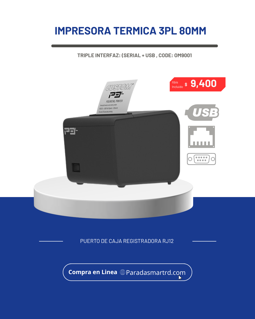 Impresora Térmica Custom P3L – Triple Interfaz y Alto Desempeño